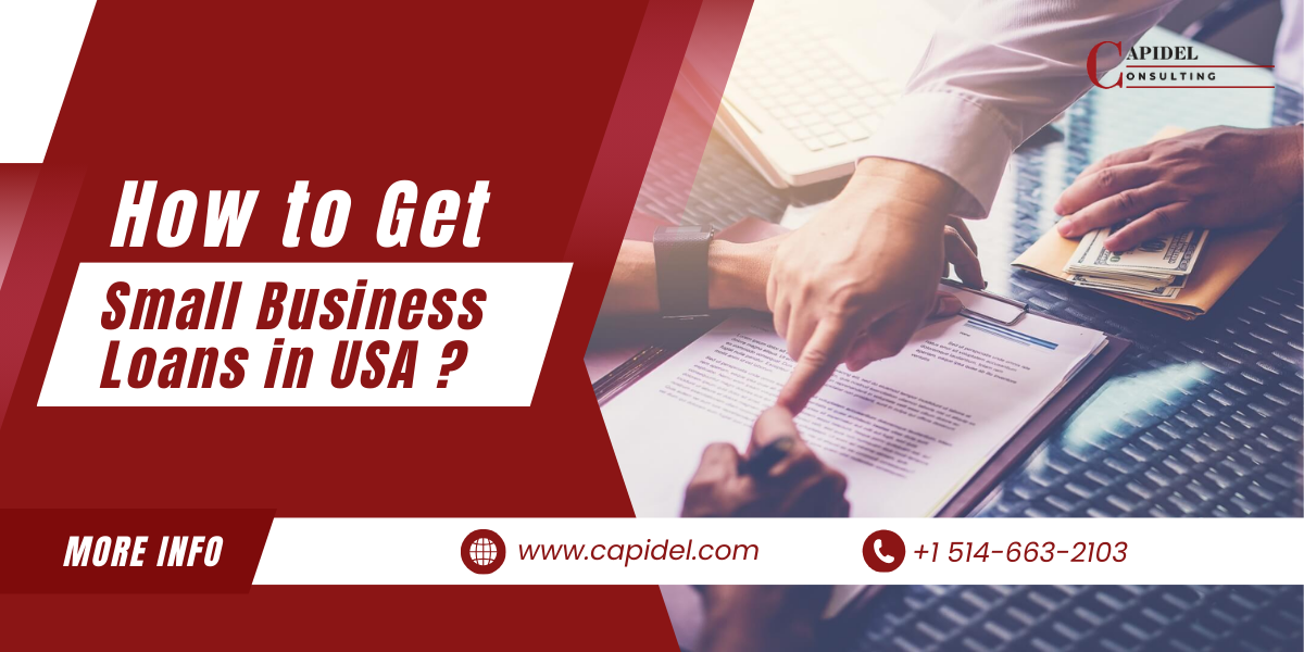 How to Get Small Business Loans in USA: A Comprehensive Guide